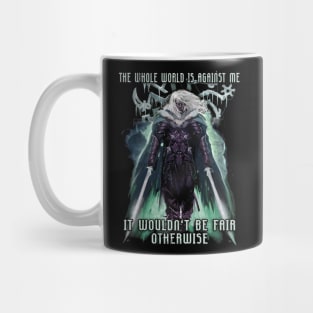The Whole World is Against Me Drizzt Do'Urden Drow Fighter Mug